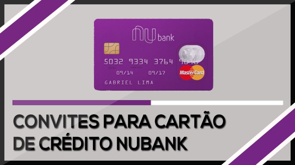 Como conseguir convite para Cartão Nubank?