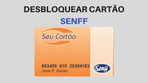 Desbloquear Cartão Senff