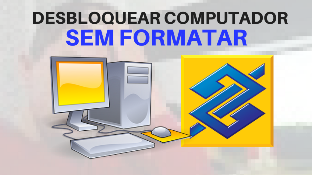 DESBLOQUEAR COMPUTADOR