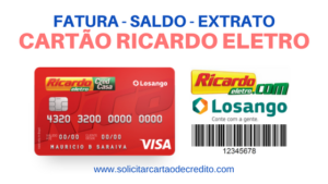 Fatura do Cartão Ricardo Eletro – Saldo e Extrato