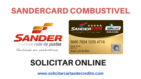 SOLICITAR CARTÃO DE CREDITO COMBUSTÍVEL SANDERCARD