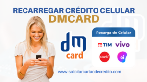 recarregar celular com dmcard