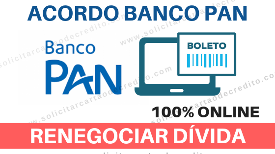 Renegociar Dívida Banco Pan - Acordo Online