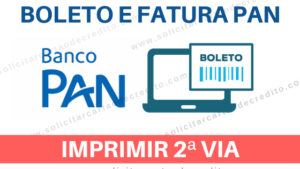 Imprimir Boleto Banco Pan – 2ª Via