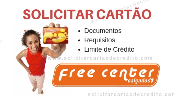 Solicitar Cartão Free Center Calçados