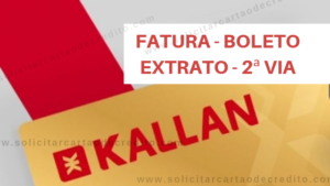 FATURA EXTRATO E BOLETO KALLAN CARD