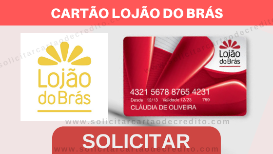 SOLICITAR CARTÃO LOJÃO DO BRÁS