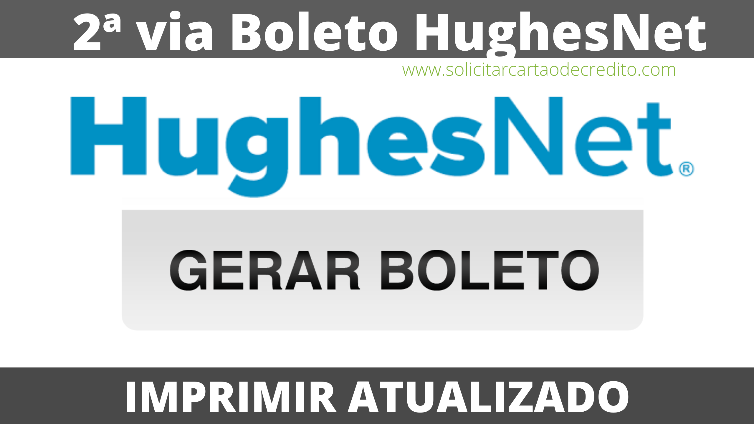 Boleto HughesNet - Imprimir 2ª Via da Fatura Internet com CPF