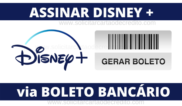 ASSINAR DISNEY PLUS VIA BOLETO BANCÁRIO