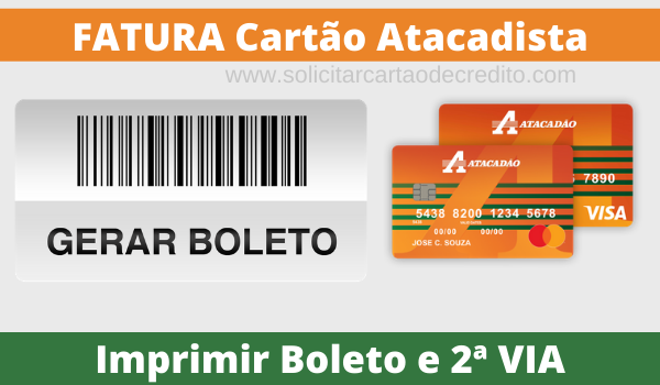 Fatura e Boleto do Cartão Atacadista