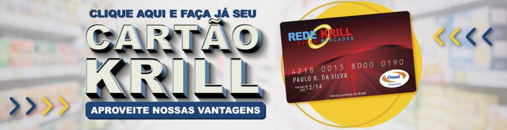 Solicitar o Cartão Krill Supermercados e Atacado - Peça Online