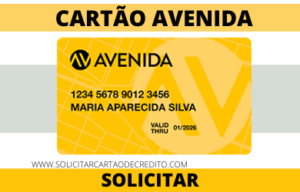 Cartão Lojas Avenida: Veja como solicitar e Documentos Necessários