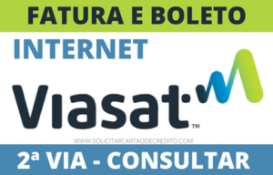 BOLETO FATURA INTERNET VIASAT 2ª VIA