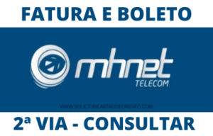 FATURA E BOLETO MHNET 2ª VIA