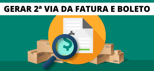 GERAR 2ª VIA DA FATURA E BOLETO