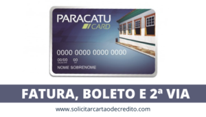 FATURA E BOLETO CARTÃO PARACATU CARD