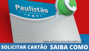 cartão paulistão supermercados solicitar