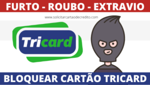 COMO BLOQUEAR O CARTÃO TRICARD