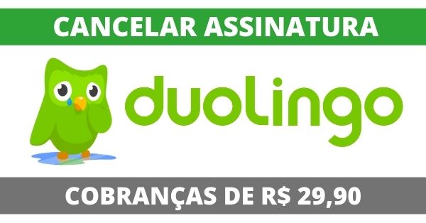 CANCELAR ASSINATURA DUOLINGO PLUS