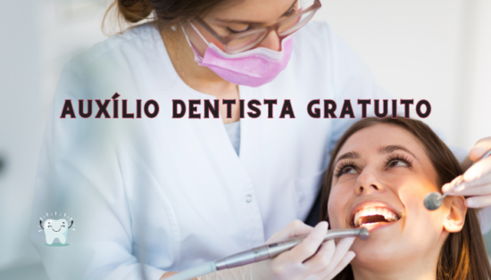 Auxílio Dentista Gratuito