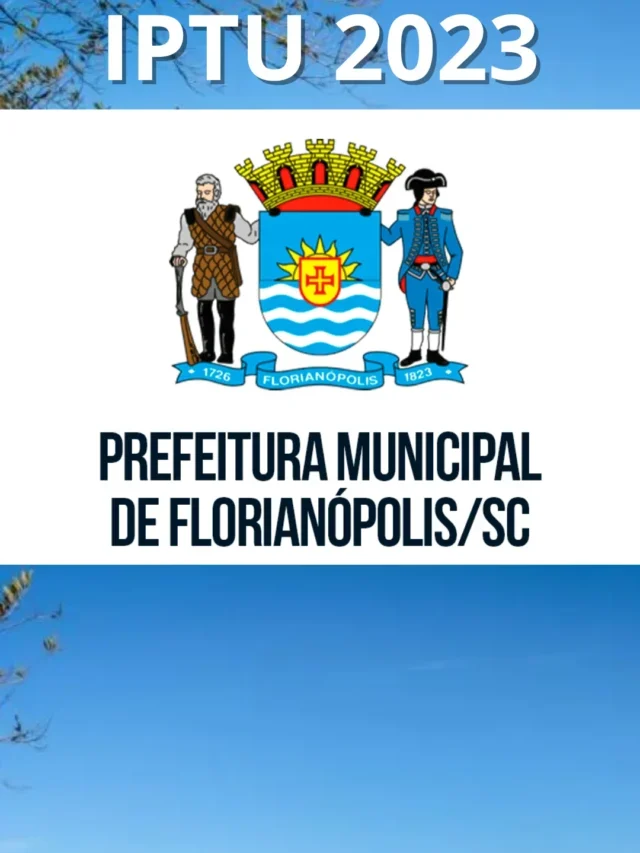 IPTU Florianópolis 2023 – Boleto e Vencimento