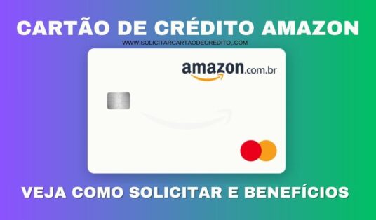 SOLICITAR CARTÃO DE CRÉDITO AMAZON