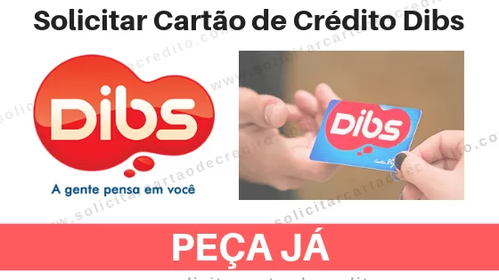 Solicitar Cartão de Crédito Dibs 3 Solicitar Cartão de Crédito Dibs